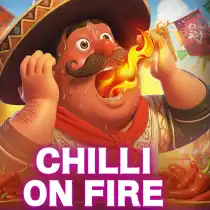CHILLI ON FIRE
