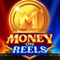 Money on Reels
