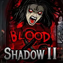 Blood & Shadow 2
