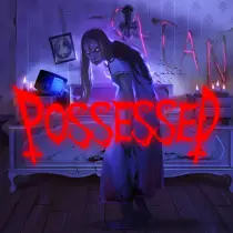 Possessed