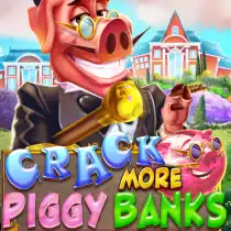 Crack More Piggy Banks