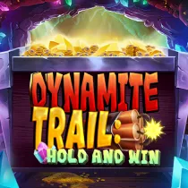 Dynamite Trail: Hold & Win