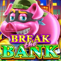 Break The Bank