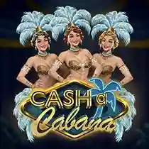 Cash-a-Cabana